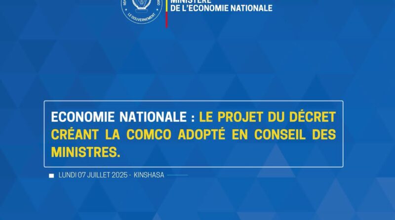 Économie : Adoption d’un décret renforçant la Commission de la concurrence pour protéger les consommateurs en RDC