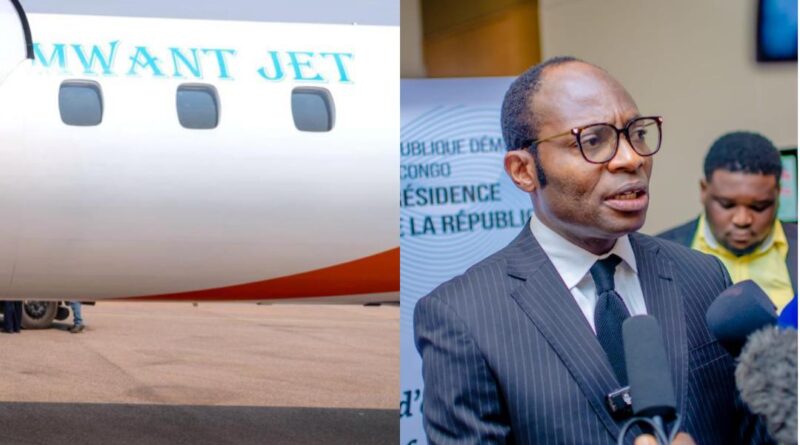 Affaire MWANT JET : Quand l’entourage du Président bloque la justice et l’entrepreneuriat local